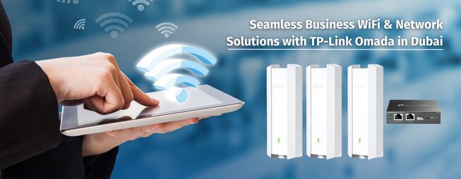 TP-Link Omada business WiFi network solution in Dubai UAE