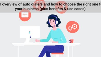 An Overview Of Auto Dialers And How To Choose The Right One For Your Business