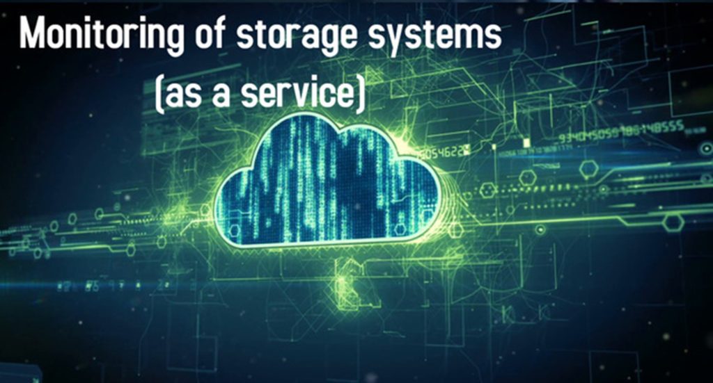 Monitoring Of Storage Systems (As A Service)