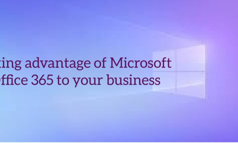 taking-advantage-of-microsoft-office-365-to-your-business-bits-secure