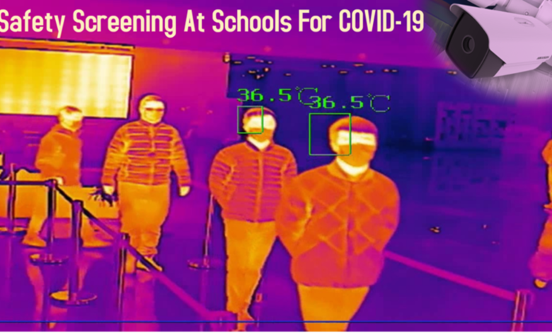 Safety Screening At Schools For COVID-19