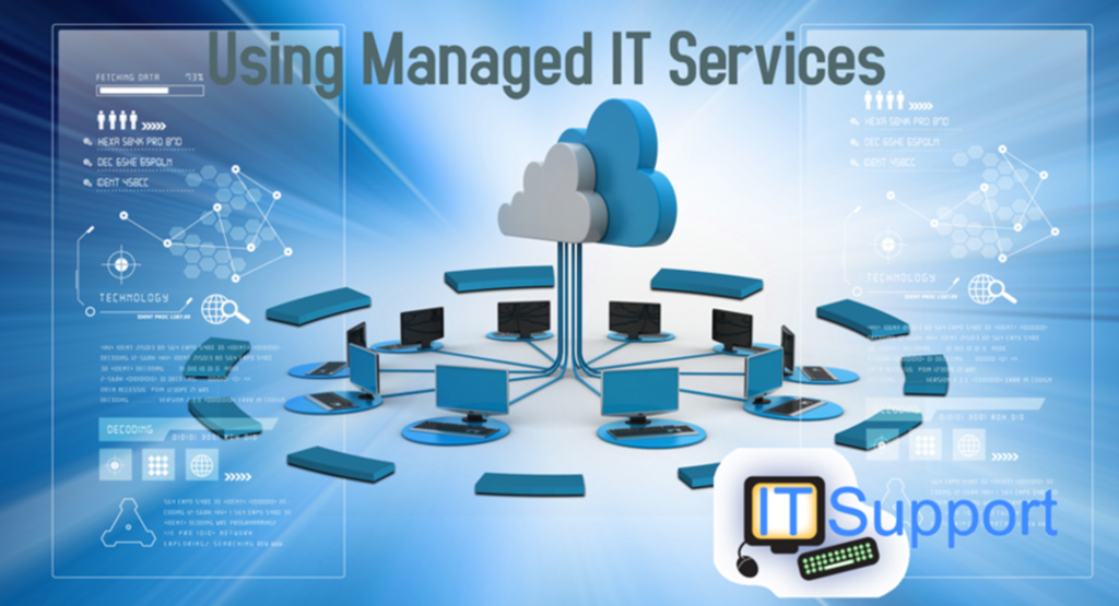 Using Managed IT Services